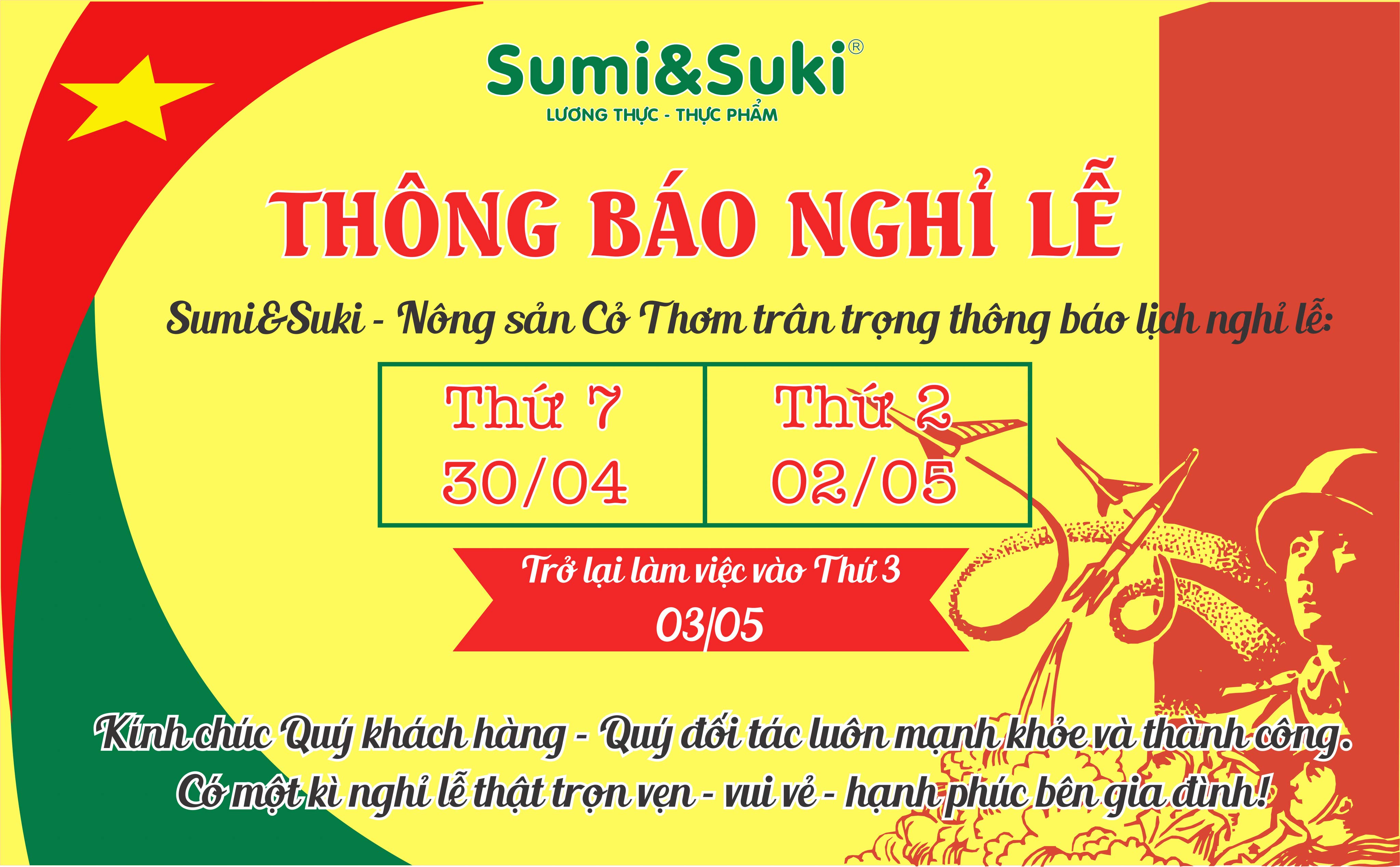 Sumi&Suki - Nông sản Cỏ Thơm thông báo nghỉ lễ 30/04-01/05 năm 2022